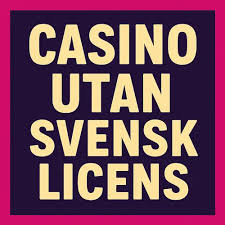 Casino med Låg Insättning Utan Svensk Licens -1184641760 Casino med Låg Insättning Utan Svensk Licens -1184641760