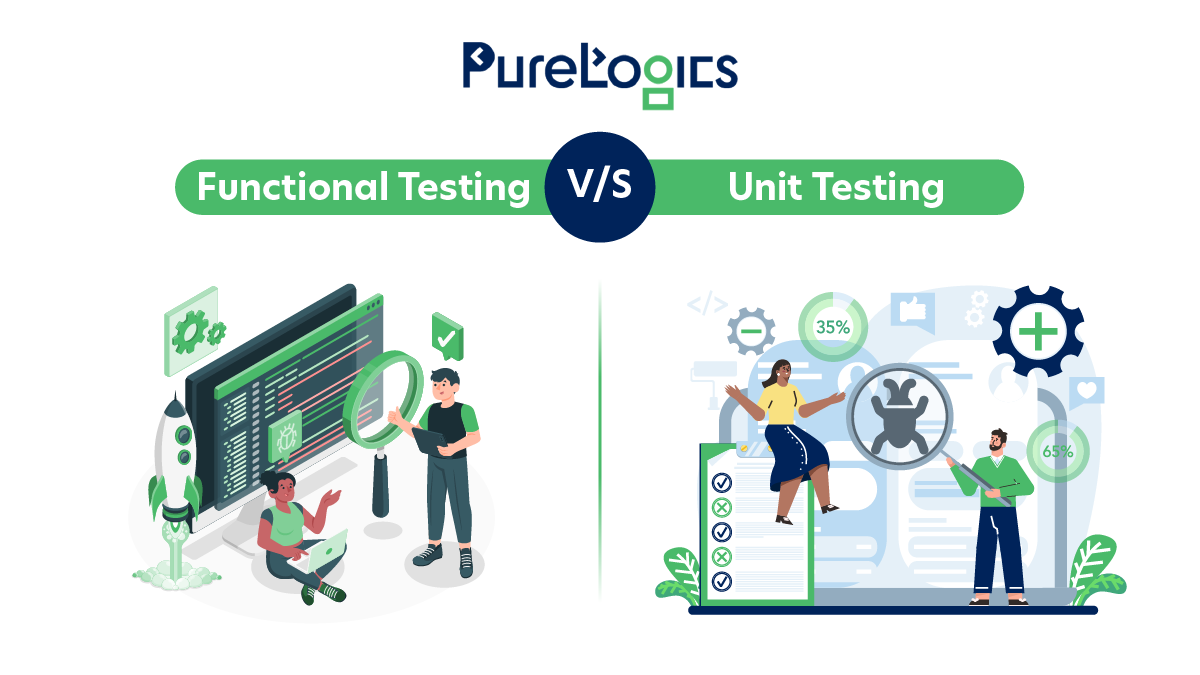 Functional Testing vs Unit Testing