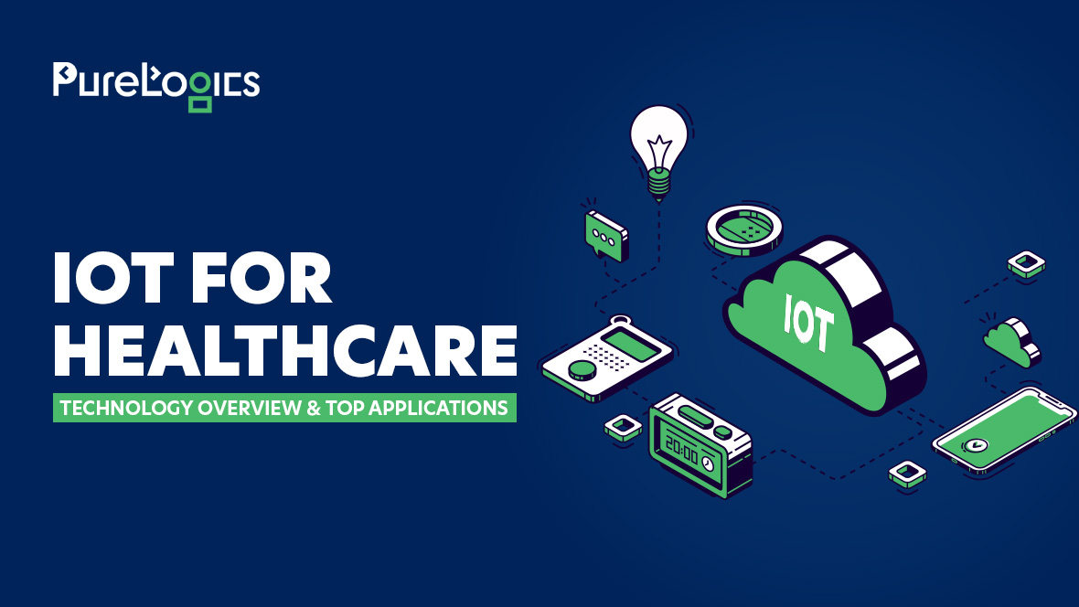 IoT for Healthcare