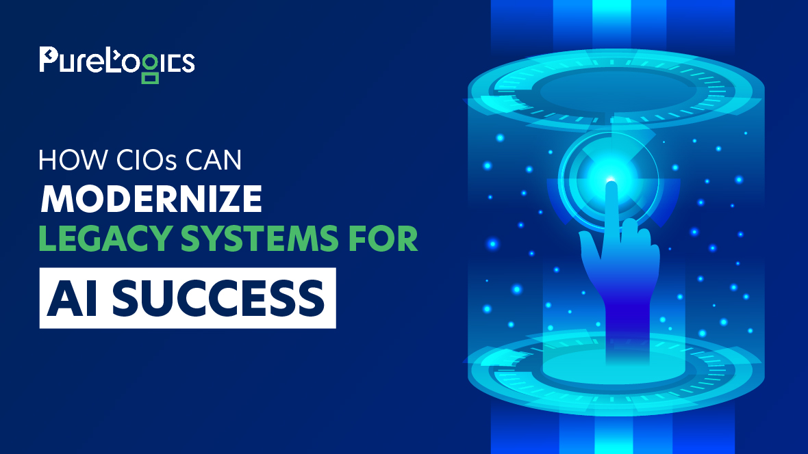 How CIOs Can Modernize Legacy Systems for AI Success